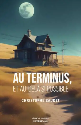 BAUDET CHRISTOPHE - AU TERMINUS ET AU DELA