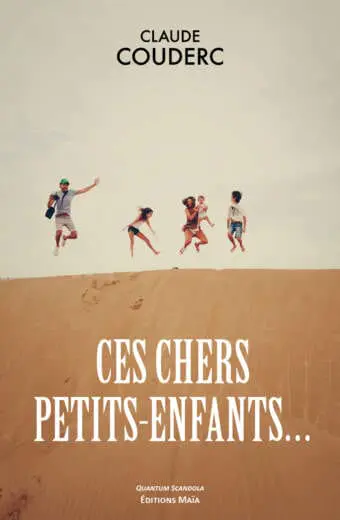 Ces chers petits-enfants Claude Couderc