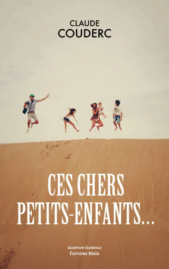 Ces chers petits-enfants Claude Couderc