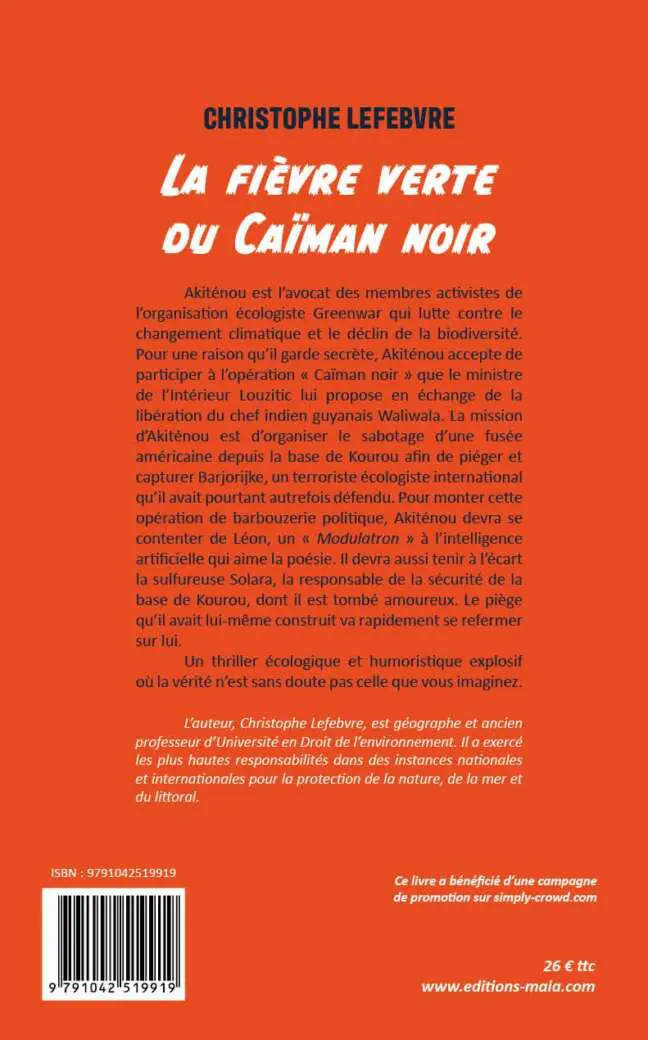 Christophe Lefebvre - La fièvre verte du Caïman noir 2