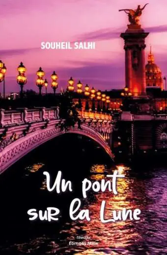 Un pont sur la Lune_Souheil Salhi