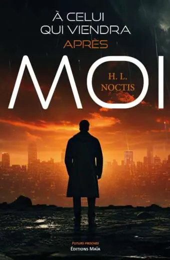 A celui qui viendra apres moi H. L. Noctis