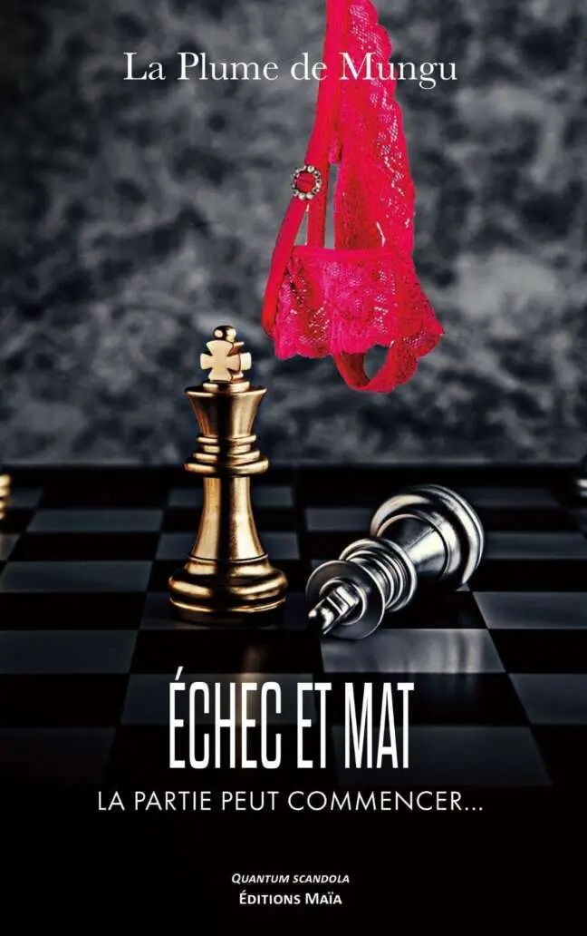 La plume de Mungu - Échec et mat