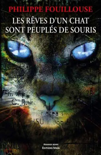 Les reves d'un chat sont peuples de souris_Philippe Fouillouse