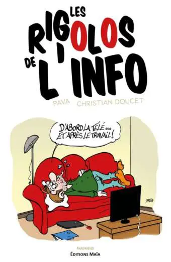 Les rigolos de l'info Christian Doucet & Pava