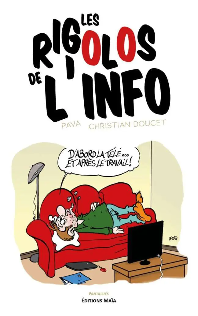 Les rigolos de l'info Christian Doucet & Pava