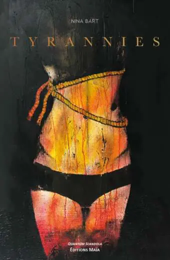 Tyrannies Nina Bart