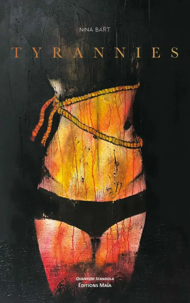 Tyrannies Nina Bart