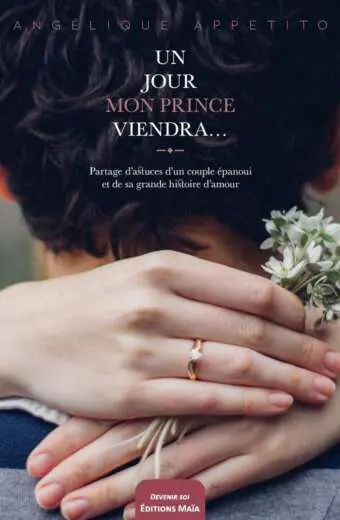 Un jour mon prince viendra Caroline Appetito