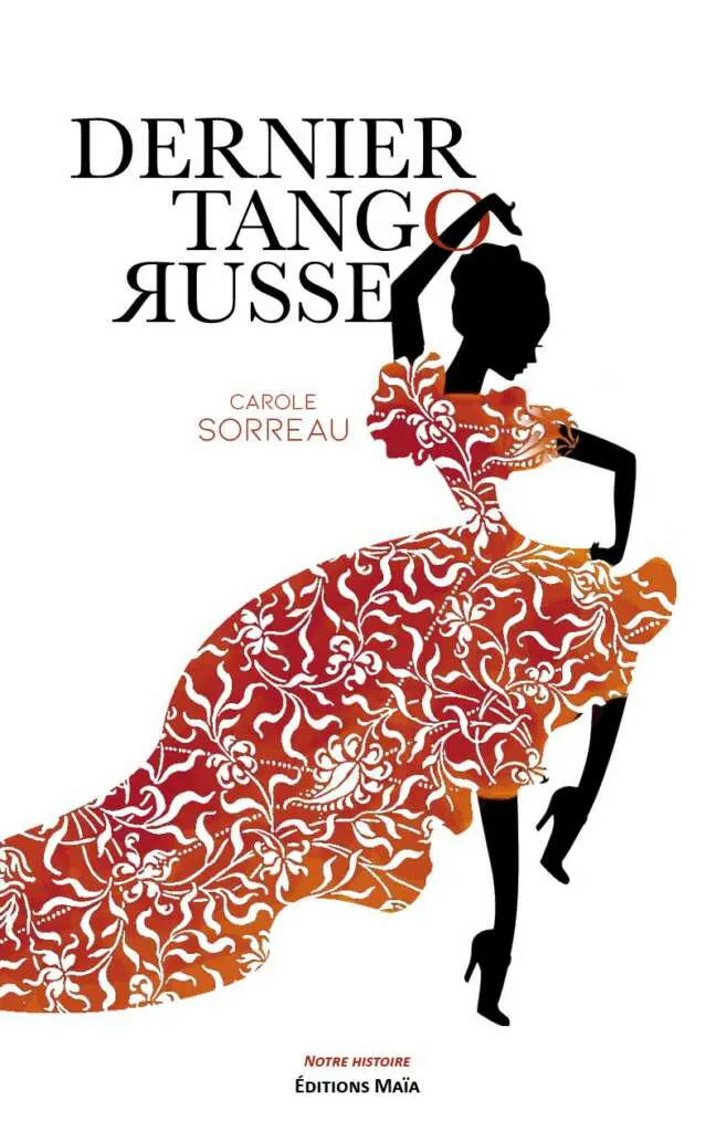 Dernier tango russe Carole Sorreau
