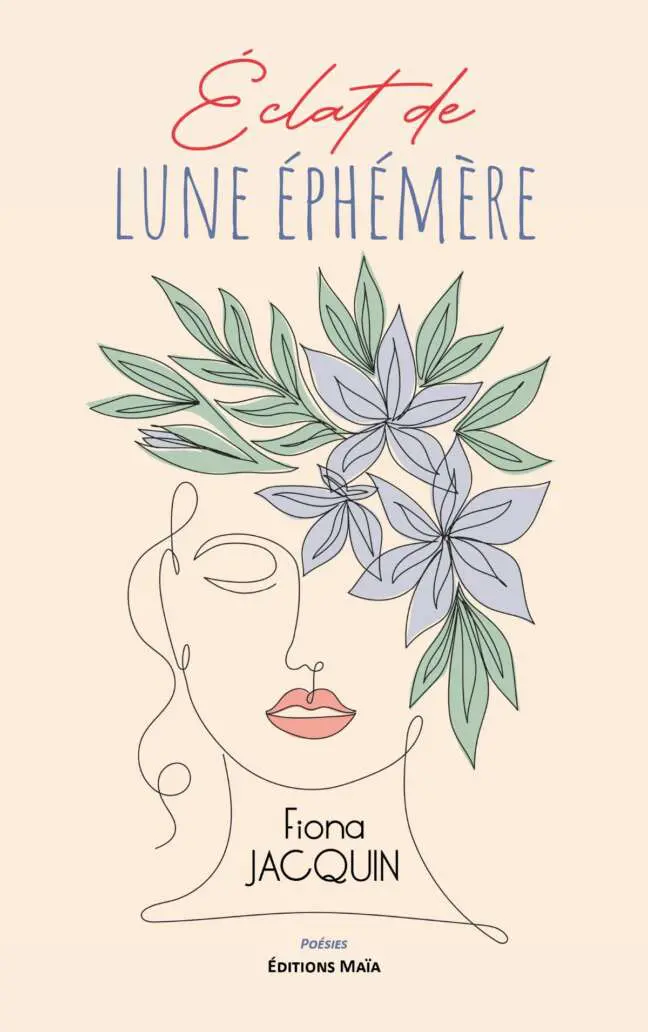 Eclat de lune ephemere Fiona Jacquin