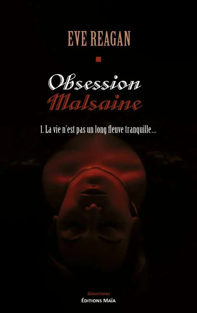 Eve REAGAN - Obsession malsaine
