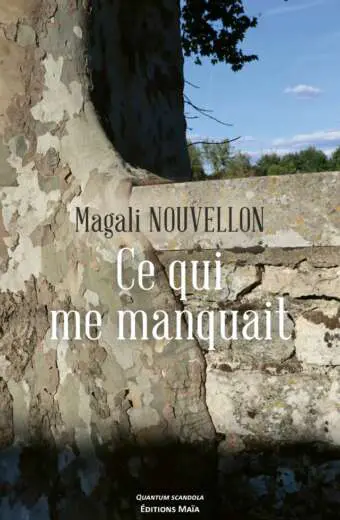 Magali NOUVELLON - Ce qui me manquait