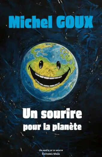 Michel GOUX - Un sourire pour la planète