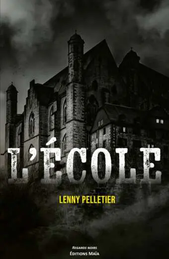 Lenny PELLETIER - L’école