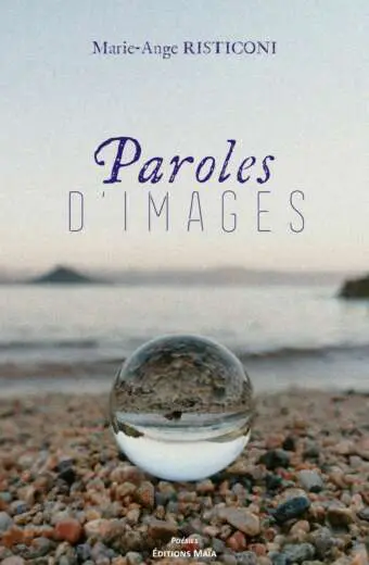 Marie-Ange RISTICONI - Paroles d'images