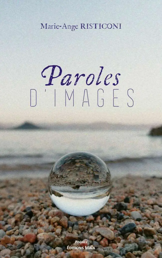 Marie-Ange RISTICONI - Paroles d'images
