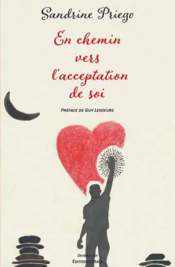 Sandrine PRIEGO - En chemin vers l’acceptation de soi