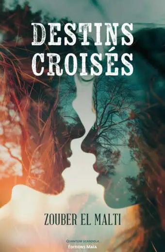 Zouber EL MALTI - Destins croisés