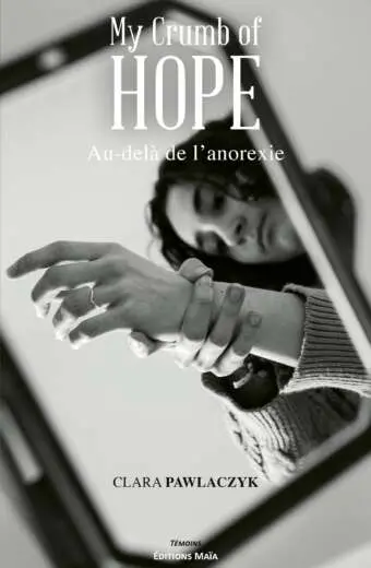 Clara PAWLACZYK - My Crumb of Hope