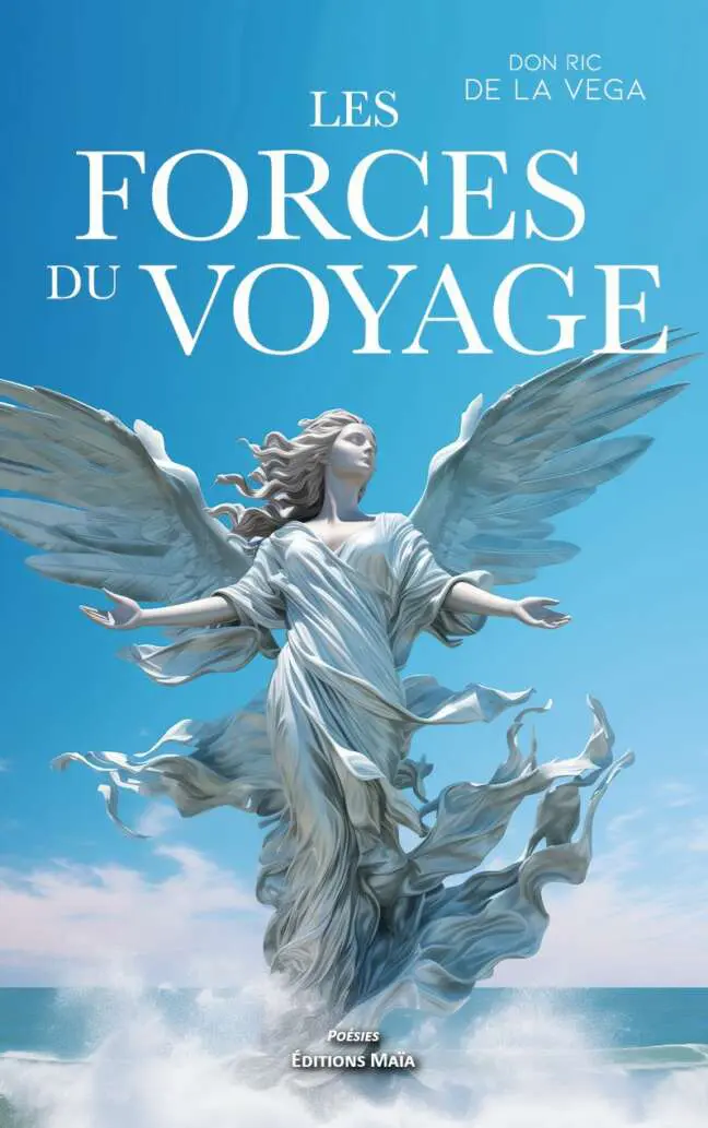 Les forces du voyage Don Ric de la Vega