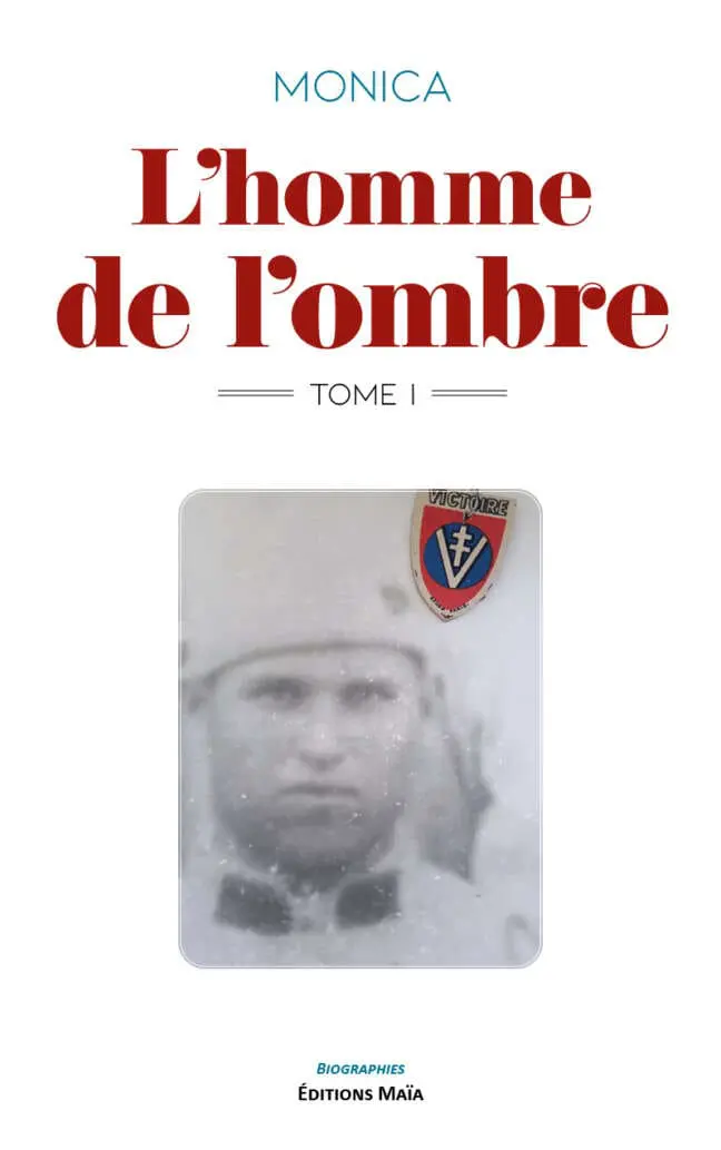 L'homme de l'ombre Tome I Monica