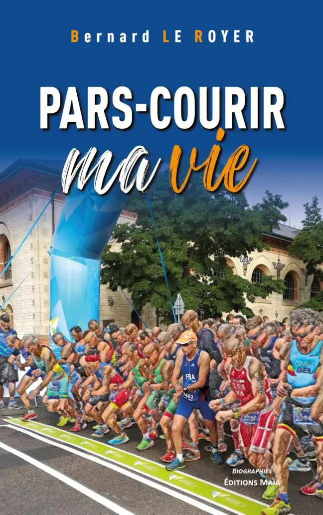 Pars-courir ma vie_LE ROYER