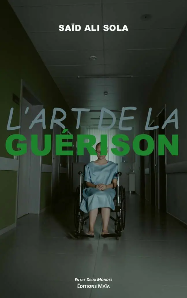 Saïd ALI SOLA - L’Art de la guérison