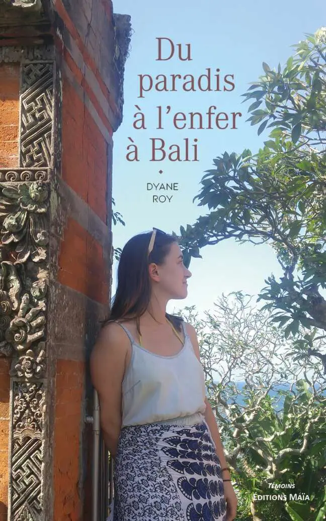 Du paradis a l'enfer a Bali Dyane Roy
