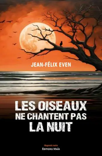 Les Oiseaux ne chantent pas la nuit_Even