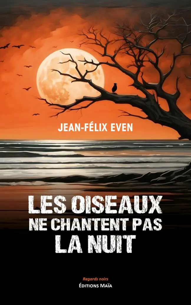 Les Oiseaux ne chantent pas la nuit_Even