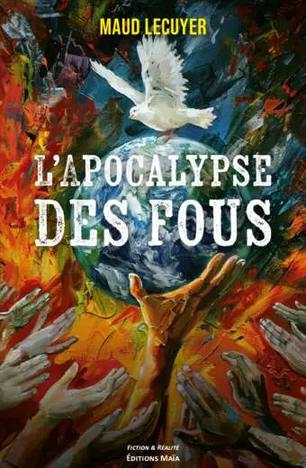 Maud LECUYER - L’Apocalypse des fous