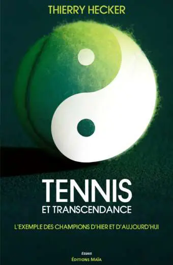 Thierry HECKER - Tennis et transcendance
