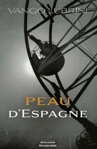 Vango LUBRINI - Peau d’Espagne