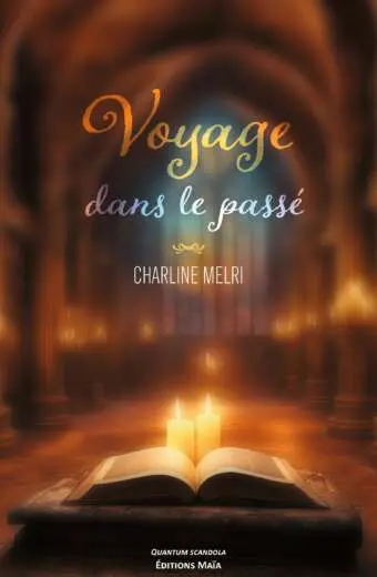 Charline MELRI - Voyage dans le passé