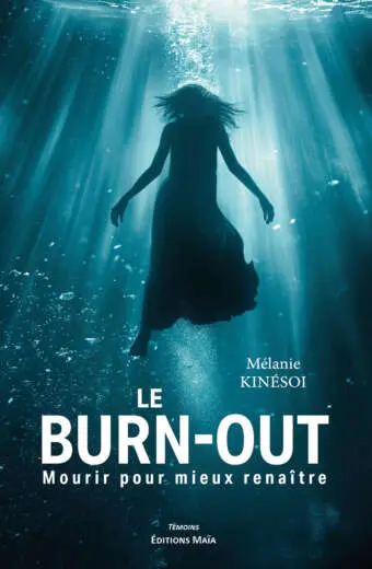 Le burn-out Melanie Kinesoi