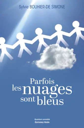 Parfois les nuages sont bleus_Bouhier de Simone