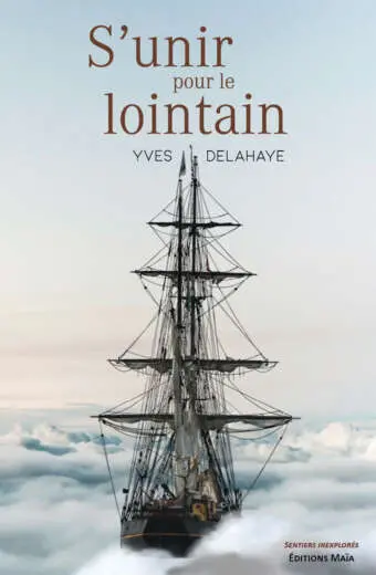 S'unir pour le lointain Yves Delahaye