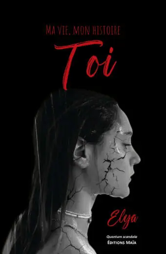 Ma vie, mon histoire - Toi