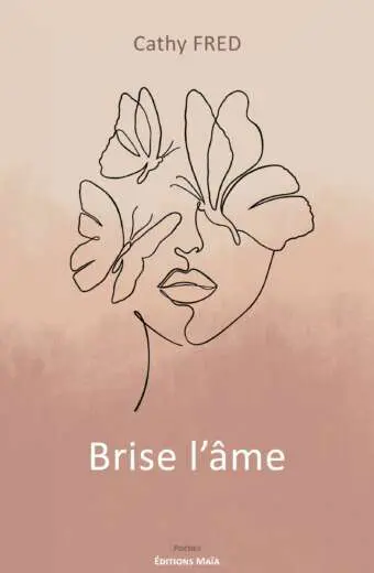 Brise l’âme - Cathy Fred