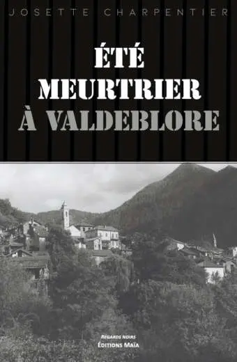 Été meurtrier à Valdeblore - Josette Charpentier