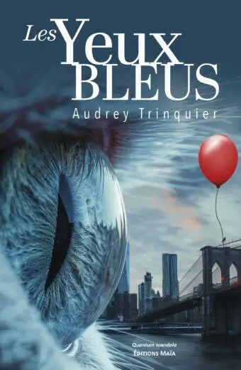 Les Yeux bleus - Audrey Trinquier