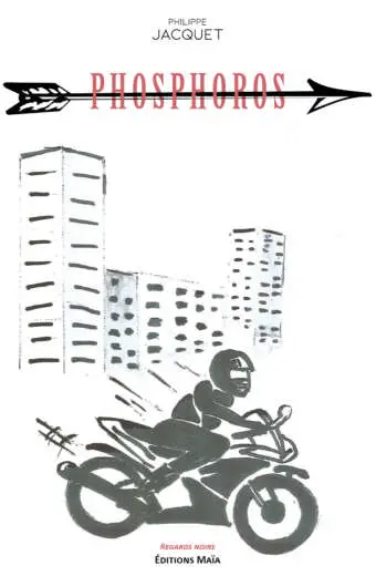 Phosphoros - Philippe Jacquet