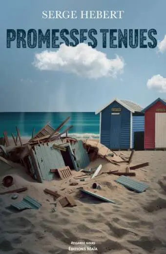 PROMESSES TENUES - Serge Hebert