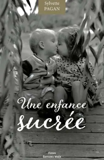 Une enfance sucrée - Sylvette Pagan