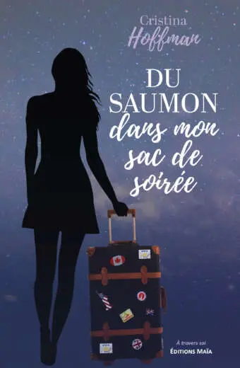 Du saumon dans mon sac de soirée - Cristina Hoffman