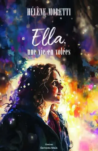 Ella, une vie en volées - Hélène Moretti