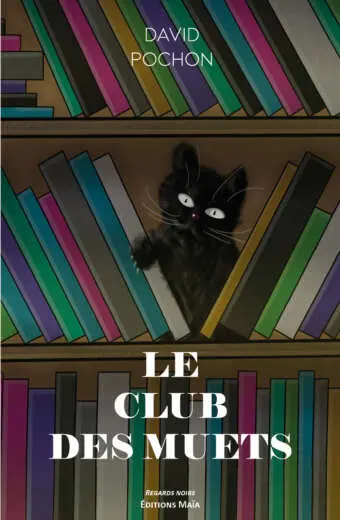 Le Club des muets - David Pochon