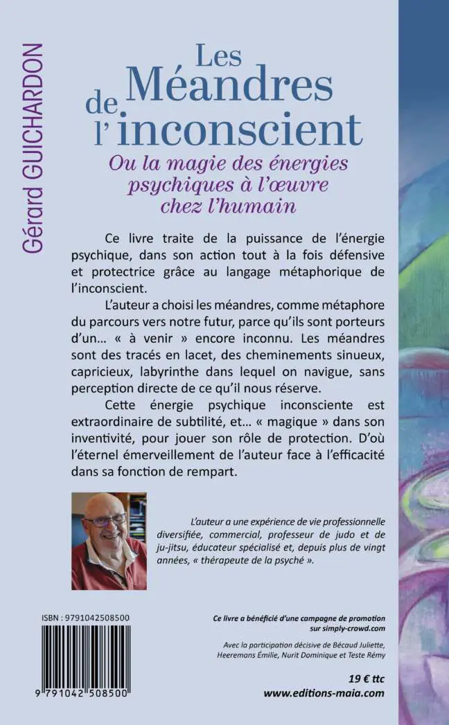 Les Méandres de l’inconscient - Ou la magie des énergies psychiques à l’œuvre chez l’humain – Image 2