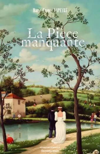 La Pièce manquante - Marie-France Lapeyre